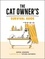 The Cat Owner's Survival Guide. Hilarious Advice for a Pawsitive Life with Your Furry Four-Legged Best Friend