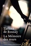 Tatiana de Rosnay - La mémoire des murs.