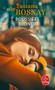 Télécharger des livres epub blackberry playbook Poussière blonde par Tatiana de Rosnay