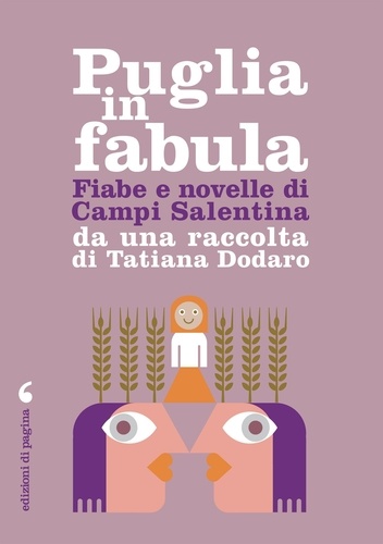 Tatiana Dodaro - Fiabe e racconti di Campi Salentina da una raccolta di Tatiana Dodaro.