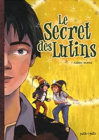 Tatiana Domas et  Albern - Le Secret des Lutins.