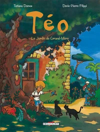 Téo Tome 1 : Le jardin de grand-mère