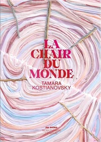 La chair du monde