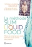 Tatiana-Laurens Delarue - La méthode slim liquid food.
