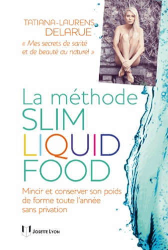 La Slim Liquid Food. Pas de régime, juste du liquide !