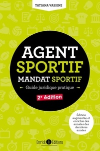 Tatiana Vassine - Agent sportif, mandat sportif - Guide juridique pratique.