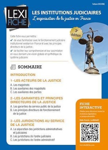Les institutions judiciaires. L'organisation de la justice en France 3e édition