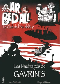 Les Naufragés de Gavrinis