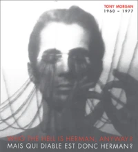 Mais qui diable est dons Herman ? : Who the hell is Hermann anyway ?