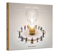 Tatsuya Tanaka - Miniature Final Fantasy.
