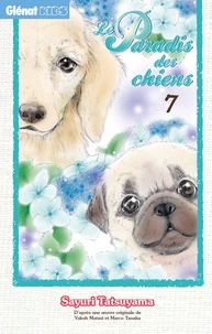 Le paradis des chiens Tome 7