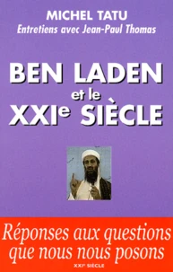 Ben Laden Et Le Xxieme Siecle