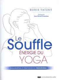 Le souffle, énergie du yoga