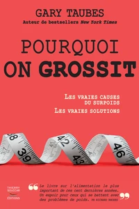 Pourquoi on grossit