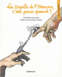 Les droits de l'homme, c'est pour quand ?