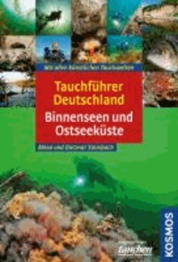 Tauchführer Deutschland - Binnenseen und Ostseeküste.