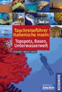 Tauchreiseführer Italienische Inseln - Topspots, Basen, Unterwasserwelt.
