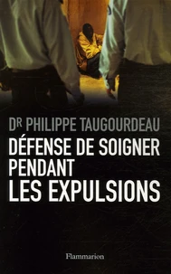 Défense de soigner pendant les expulsions