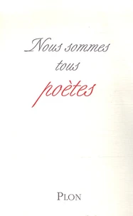 Nous sommes tous poètes