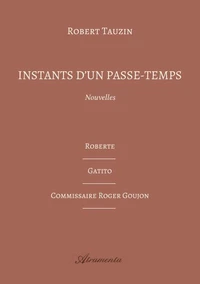 Instants d'un passe-temps