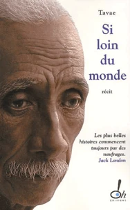 Si loin du monde