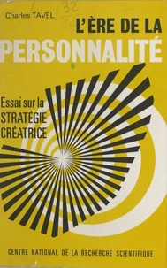 L'ère de la personnalité : essai sur la stratégie créatrice