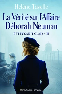 La vérité sur l’affaire Déborah Neuman