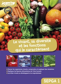 Le vivant, sa diversité et les fonctions qui le caractérisent collèges SEGPA 1