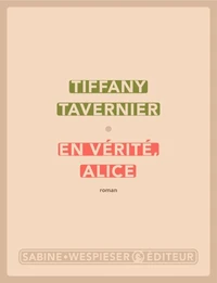En vérité, Alice