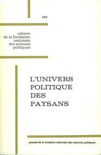 L'univers politique des paysans dans la France contemporaine