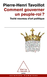 Comment gouverner un peuple-roi ?