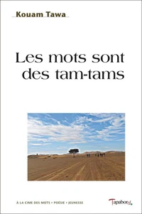 Les mots sont des tam-tams