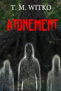  Tawa Witko - Atonement - T's Pocket Thrillers, #5.