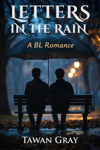 Letters in the Rain - A BL Romance
