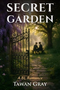 Secret Garden - A BL Romance
