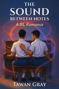 The Sound Between Notes - A BL Romance