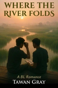 Where the River Folds - A BL Romance