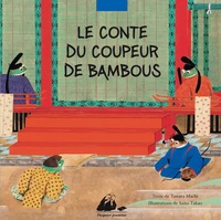 Le conte du coupeur de bambou
