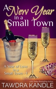  Tawdra Kandle - A New Year in a Small Town - A Year of Love in a Small Town, #1.