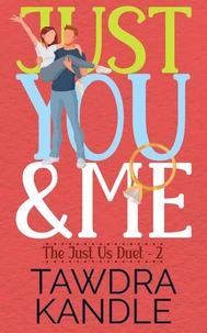 Just You and Me