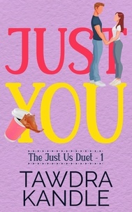  Tawdra Kandle - Just You - The Just Us Duet, #1.