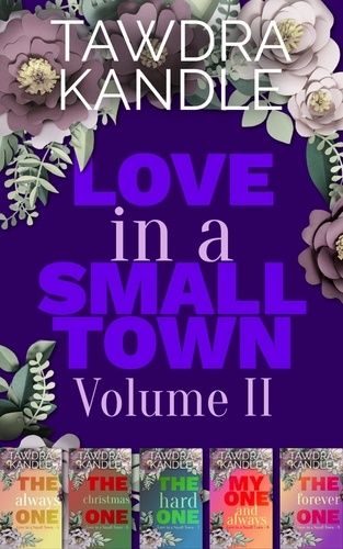  Tawdra Kandle - Love in a Small Town Box Set Volume II - Love in a Small Town.