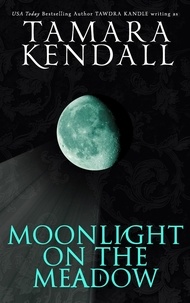  Tawdra Kandle - Moonlight on the Meadow - Save Tomorrow, #13.