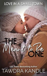 The Meant To Be One