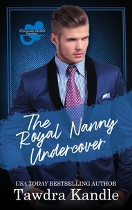  Tawdra Kandle - The Royal Nanny Undercover - Practically Perfect Nannies, #7.
