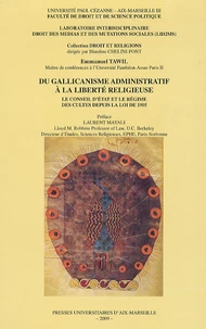 Du gallicanisme administratif à la liberté religieuse