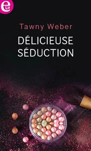 Délicieuse séduction