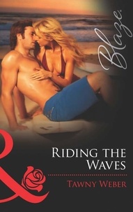 Tawny Weber - Riding the Waves.