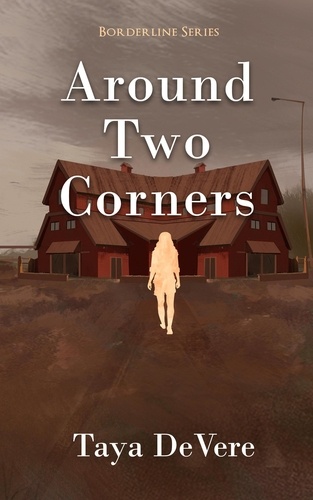  Taya DeVere - Around Two Corners - Borderline, #3.