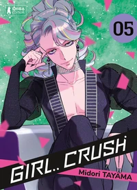 Girl.. Crush Tome 5